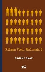 9789402145168 Ritmes rond Wolvenbot | Tweedehands, Verzenden, Zo goed als nieuw, Eugene Baak