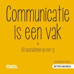 Communicatie is een vak 9789492196118 Betteke van Ruler, Boeken, Verzenden, Zo goed als nieuw, Betteke van Ruler