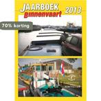 Jaarboek binnenvaart 2013 9789060134979, Verzenden, Zo goed als nieuw