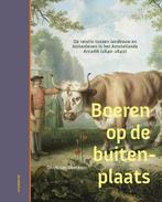 9789056158644 Boeren op de buitenplaats Gerrit van Oosterom, Verzenden, Nieuw, Gerrit van Oosterom