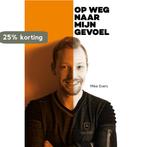 Op weg naar mijn gevoel 9789083090269 Mike Evers, Verzenden, Gelezen, Mike Evers