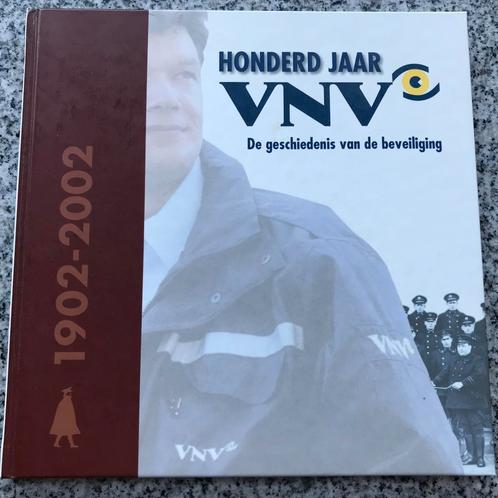 Honderd jaar VNV – De geschiedenis van de beveiliging, Boeken, Geschiedenis | Vaderland, Gelezen, 20e eeuw of later, Verzenden