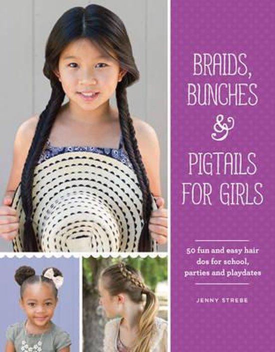 Braids, Bunches & Pigtails for Girls 9781845436414, Boeken, Taal | Engels, Gelezen, Verzenden