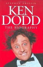 Ken Dodd: The Biography By Stephen Griffin., Boeken, Verzenden, Zo goed als nieuw, Stephen Griffin