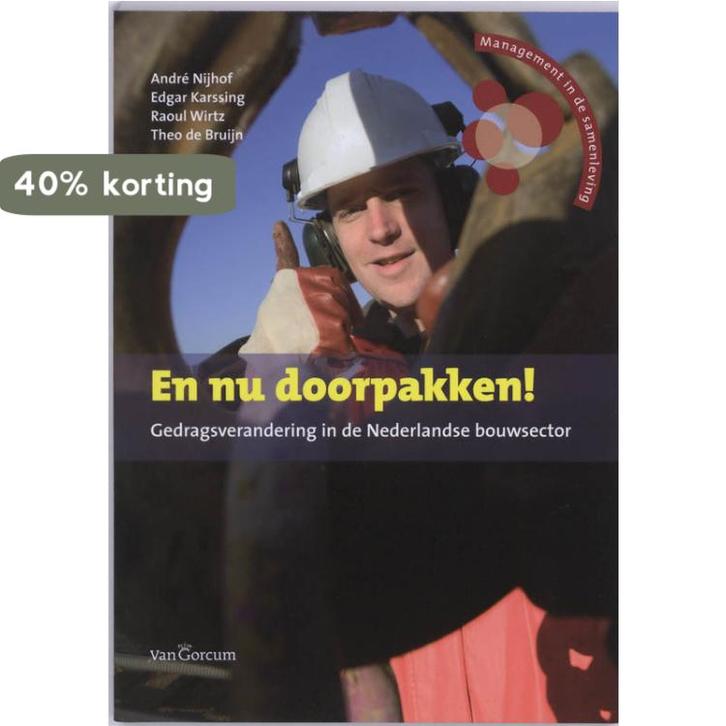 En nu doorpakken! 9789023244424 A. Nijhof, Boeken, Economie, Management en Marketing, Gelezen, Verzenden