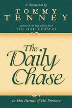 The Daily Chase: In Hot Pursuit of His Presence by Tommy, Boeken, Verzenden, Gelezen, Tommy Tenney