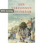 Een verzonnen koninkrijk 9789400400245 Flip van Doorn, Verzenden, Zo goed als nieuw, Flip van Doorn