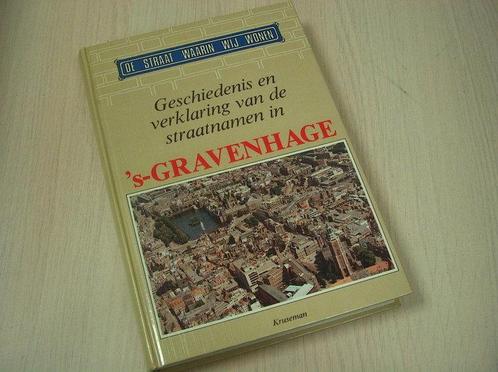 De straat waarin wij wonen - Geschiedenis en verklaring v..., Boeken, Geschiedenis | Stad en Regio, Verzenden