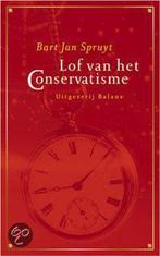 Lof Van Het Conservatisme 9789050185875 Bart Jan Spruyt, Boeken, Gelezen, Bart Jan Spruyt, Verzenden