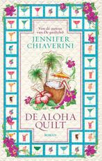 De alohaquilt / De quiltclub-serie / 7 9789022570760, Boeken, Romans, Verzenden, Zo goed als nieuw, Jennifer Chiaverini
