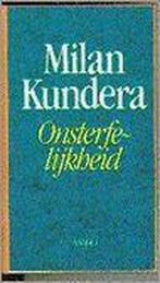 Onsterfelijkheid 9789026310577 Milan Kundera, Verzenden, Gelezen, Milan Kundera