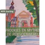Sprookjes en Mythen in de Pensioenwereld 9789079647149, Verzenden, Gelezen