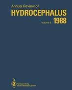 Annual Review of Hydrocephalus : Volume 6 1988.by Matsumoto,, Boeken, Matsumoto, Satoshi, Zo goed als nieuw, Verzenden