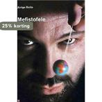 Mefistofele 9789050821513 A. Boito, Boeken, Verzenden, Zo goed als nieuw, A. Boito