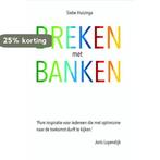 Breken met banken 9789492107046 Siebe Huizinga, Verzenden, Gelezen, Siebe Huizinga