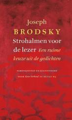 Strohalmen voor de lezer 9789023483397 Joseph Brodsky, Boeken, Verzenden, Zo goed als nieuw, Joseph Brodsky