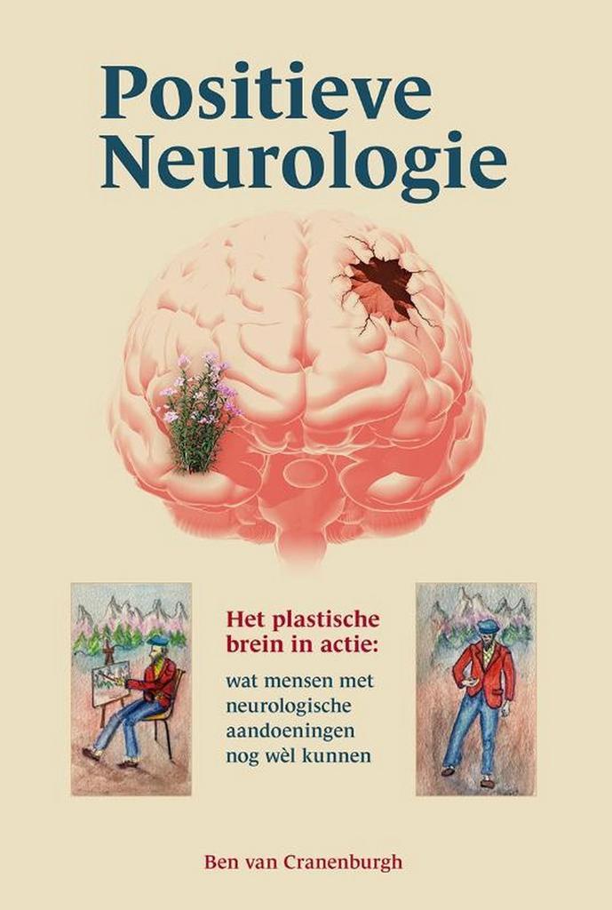 9789090380551 Positieve neurologie Ben van Cranenburgh, Boeken, Studieboeken en Cursussen, Nieuw, Verzenden