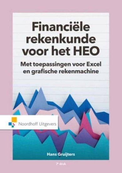Financiele rekenkunde voor het HEO | 9789001867287, Boeken, Studieboeken en Cursussen, Verzenden