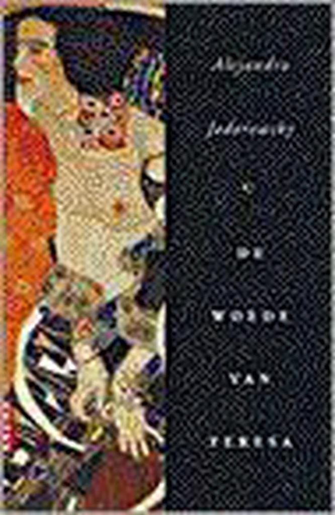De woede van Teresa 9789069742632 Alejandro Jodorowsky, Boeken, Romans, Gelezen, Verzenden