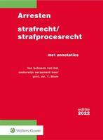 9789013167337 Arresten strafrecht/strafprocesrecht 2022, Boeken, Studieboeken en Cursussen, Nieuw, T. Blom, Verzenden