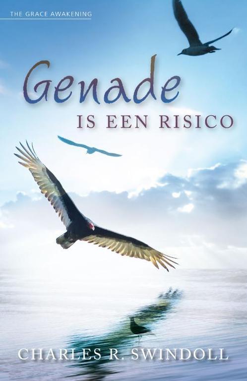 Genade is een risico 9789060672648 C.R. Swindoll, Boeken, Godsdienst en Theologie, Gelezen, Verzenden