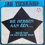 Single - Jan Tienkamp - We Hebben Aan Een ....