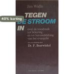 Tegen de stroom 9789025942380 Wallis, Boeken, Verzenden, Gelezen, Wallis