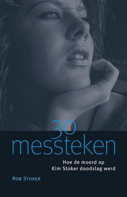 30 messteken 9789492190239 Rob Stoker, Boeken, Hobby en Vrije tijd, Zo goed als nieuw, Verzenden