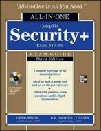 CompTIA security+ exam guide (exam SYO-301): all in one by, Gelezen, Gregory White, Dwayne Williams, Roger Davis, Wm. Arthur Conklin, Chuck Cothren