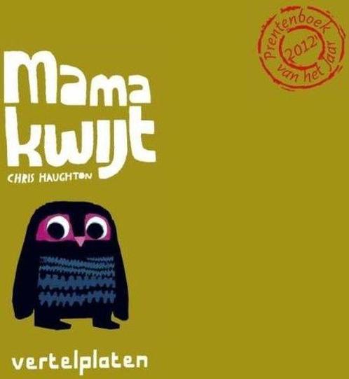 9789025752255 Vertelplaten Mama kwijt Chris Haughton, Boeken, Schoolboeken, Nieuw, Verzenden