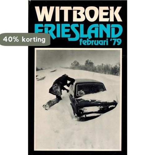 Witboek friesland februari 79 9789070010829 Kooistra, Boeken, Overige Boeken, Gelezen, Verzenden