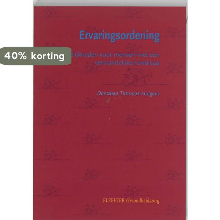 Ervaringsordening 9789035227552 D. Timmers-Huigens, Boeken, Wetenschap, Zo goed als nieuw, Verzenden