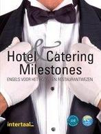 Hotel and Catering Milestones tekst werkboek   9789460303227, Boeken, Zo goed als nieuw