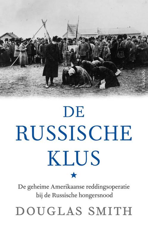 De Russische klus (9789000360406, Douglas Smith), Boeken, Geschiedenis | Wereld, Nieuw, Verzenden