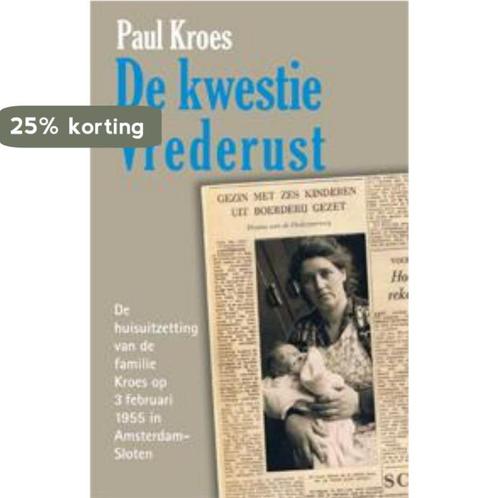 De kwestie Vrederust 9789492133021 Paul Kroes, Boeken, Geschiedenis | Stad en Regio, Gelezen, Verzenden