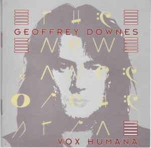 cd - Geoffrey Downes - Vox Humana, Cd's en Dvd's, Cd's | Overige Cd's, Zo goed als nieuw, Verzenden
