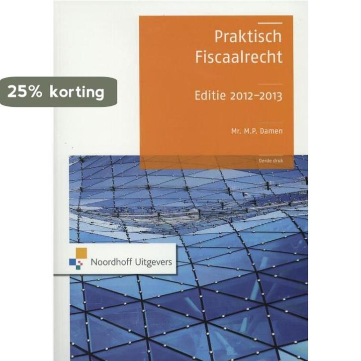 Praktisch Fiscaalrecht 9789001816988 M.P. Damen, Boeken, Wetenschap, Gelezen, Verzenden