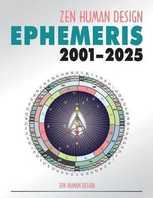 9781931164146 Zen Human Design Ephemeris, 21st Century- Z..., Boeken, Studieboeken en Cursussen, Nieuw, Verzenden