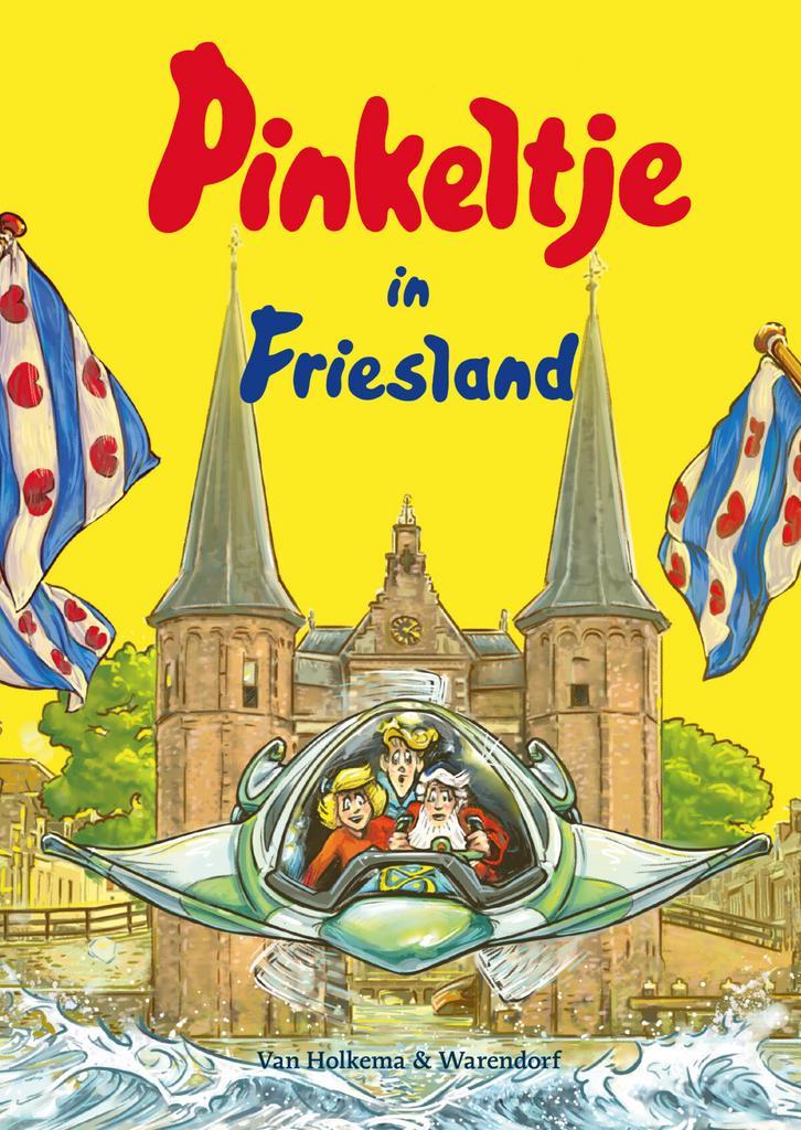 Pinkeltje - Pinkeltje in Friesland (9789000377664), Boeken, Kinderboeken | Kleuters, Nieuw, Verzenden