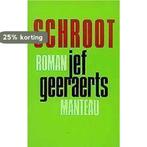 Schroot / Grote Marnixpockets / 419 9789022312551 Geeraerts, Verzenden, Gelezen, Geeraerts