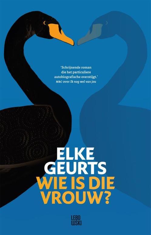 Wie is die vrouw? 9789048865994 Elke Geurts, Boeken, Overige Boeken, Zo goed als nieuw, Verzenden