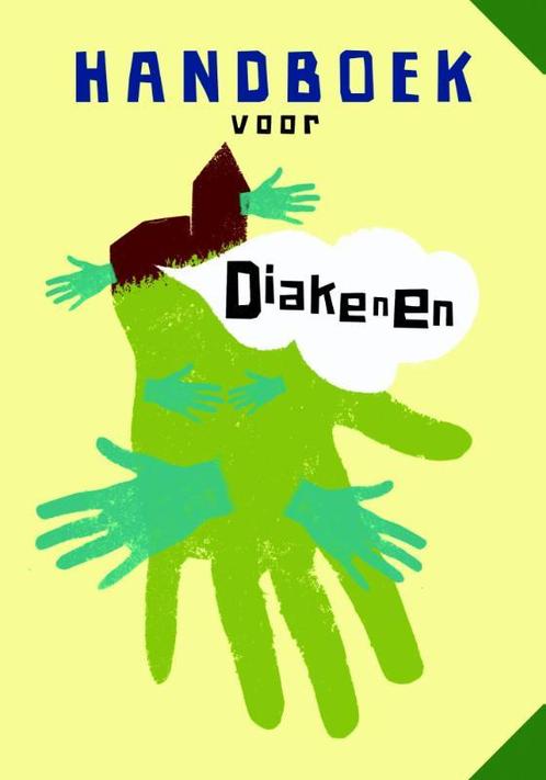 Handboek voor diakenen 9789058817020, Boeken, Godsdienst en Theologie, Zo goed als nieuw, Verzenden