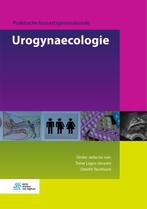 Praktische huisartsgeneeskunde - Urogynaecologie, Boeken, Wetenschap, Gelezen, Toine Lagro-Janssen, Doreth Teunissen, Verzenden