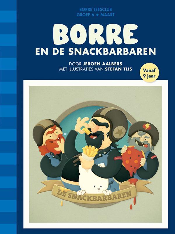 Borre en de snackbarbaren / Groep 6 maart / De Gestreepte, Boeken, Kinderboeken | Kleuters, Zo goed als nieuw, Verzenden