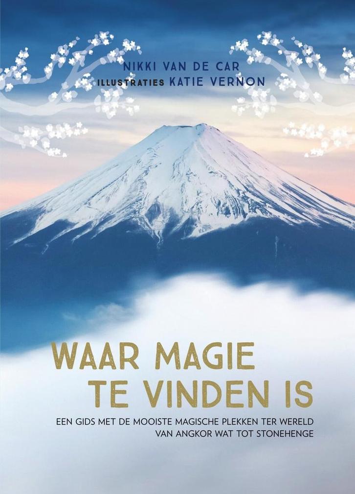 Waar magie te vinden is (9789000366736, Nikki Van de Car), Boeken, Reisverhalen, Nieuw, Verzenden