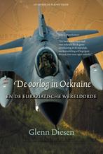 De oorlog in Oekraïne en de Euraziatische wereldorde, Verzenden, Zo goed als nieuw, Glenn Diesen