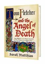Tom Fletcher and the angel of death by Sarah Matthias, Boeken, Gelezen, Sarah Matthias, Verzenden