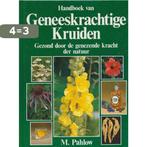 Handboek van geneeskrachtige kruiden 9789025269456 Pahlow, Verzenden, Gelezen, Pahlow