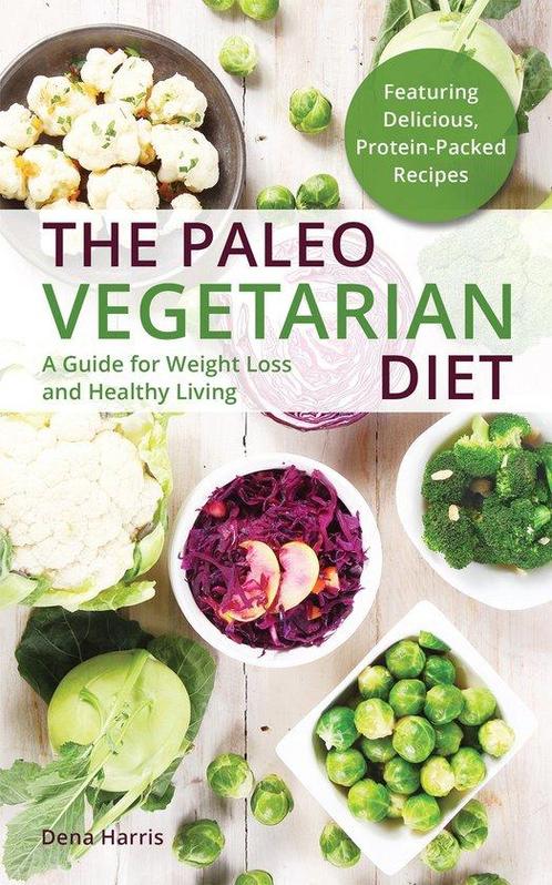 9781612434438 Paleo Vegetarian Diet Dena Harris, Boeken, Kookboeken, Nieuw, Verzenden
