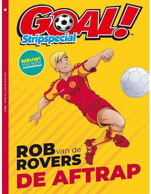 GOAL! Voetbal Stripspecial - Rob van de Rovers De Aftrap, Boeken, Overige Boeken, Gelezen, Verzenden
